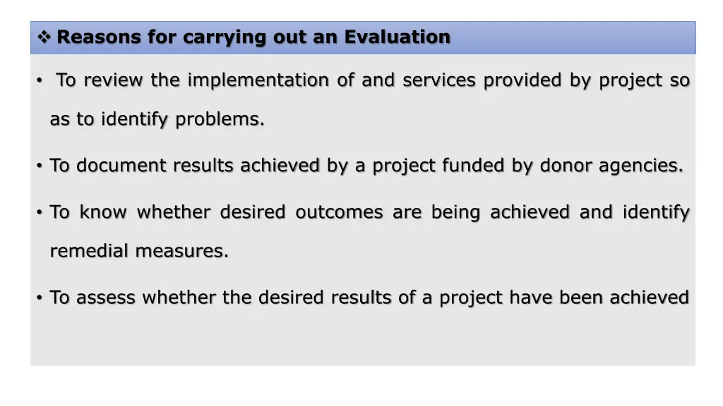 reasons for carrying out an evaluation