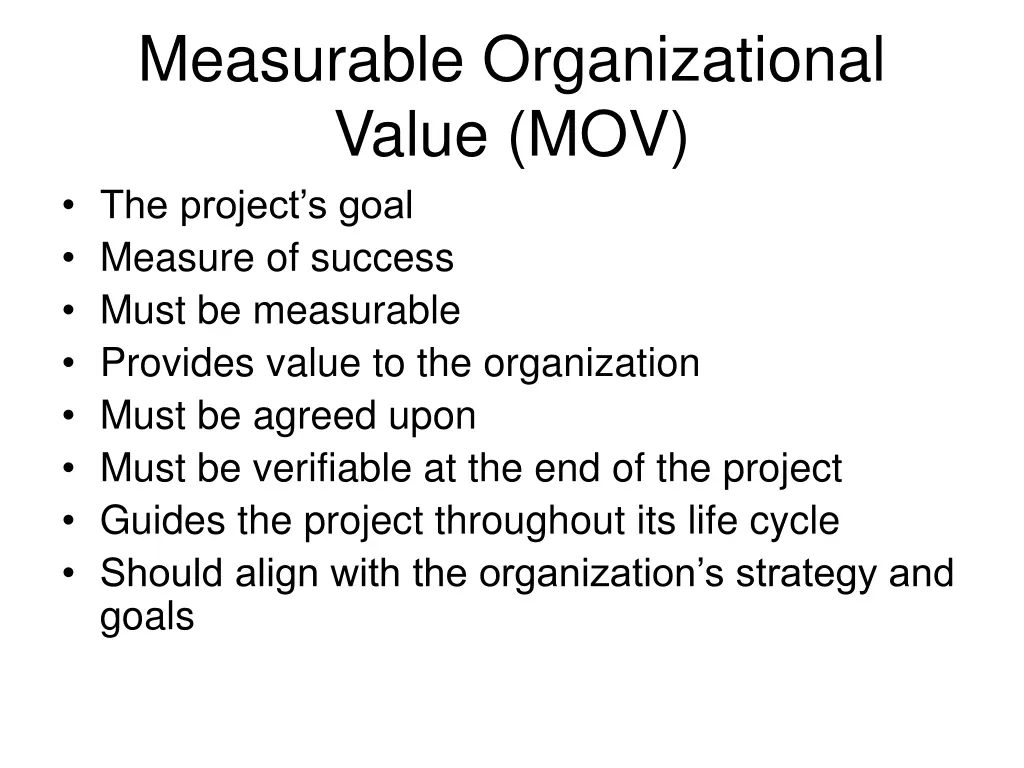 measurable organizational value mov the project