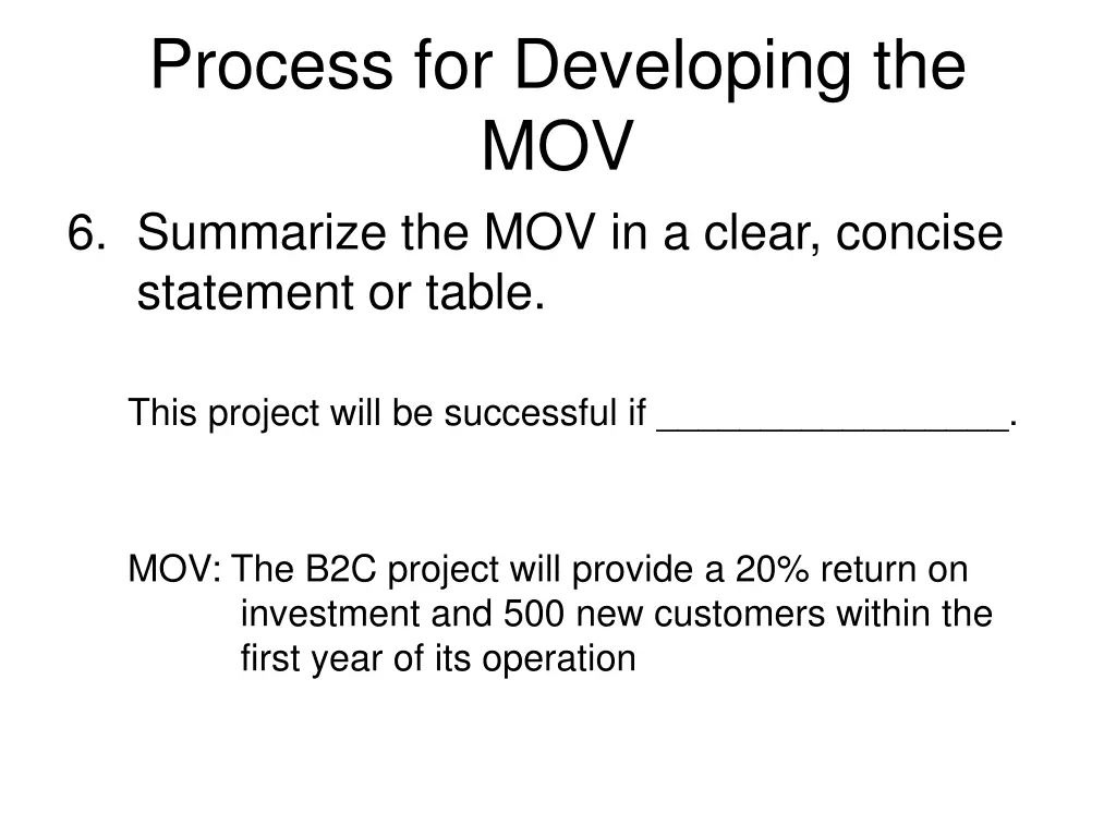 process for developing the mov 6 summarize