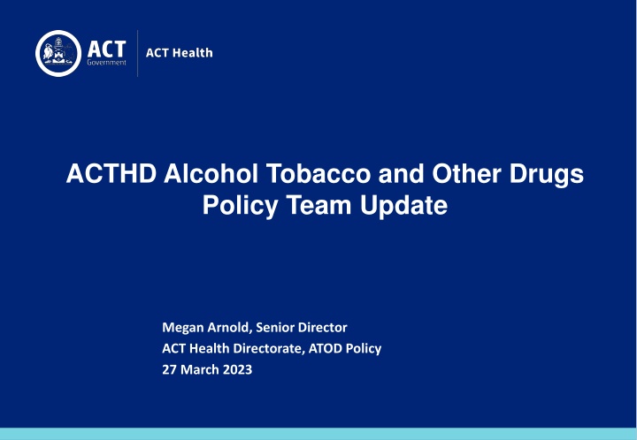 acthd alcohol tobacco and other drugs policy team