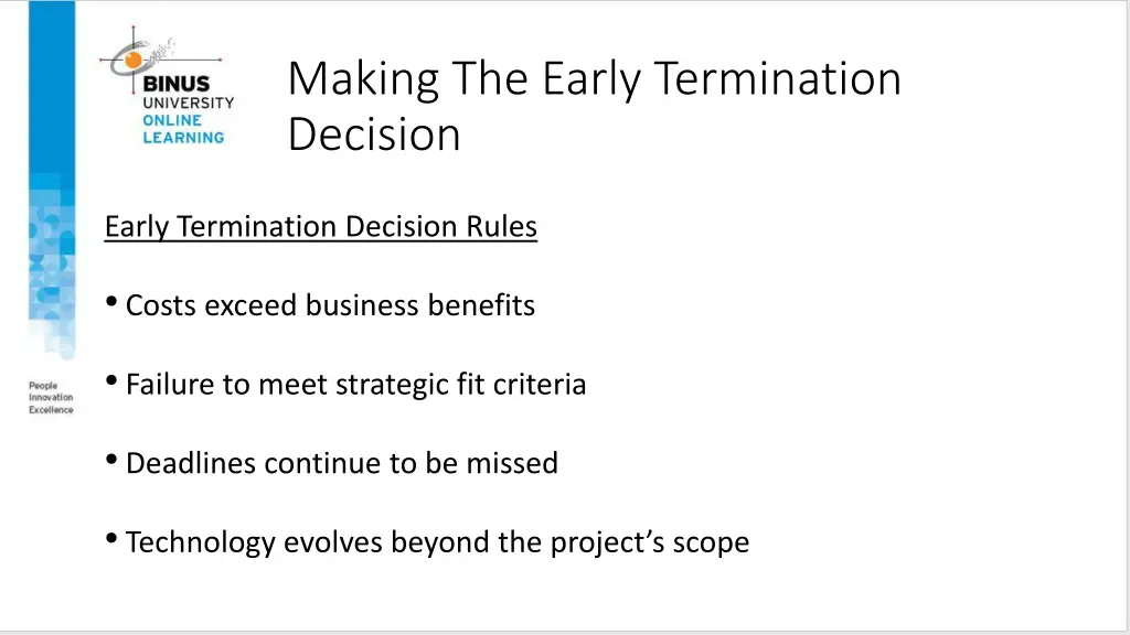 making the early termination decision