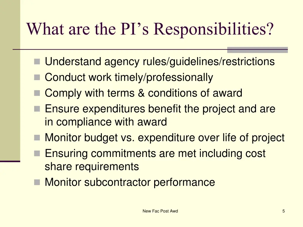 what are the pi s responsibilities