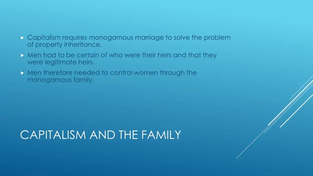capitalism requires monogamous marriage to solve
