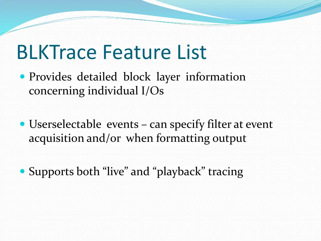 blktrace feature list