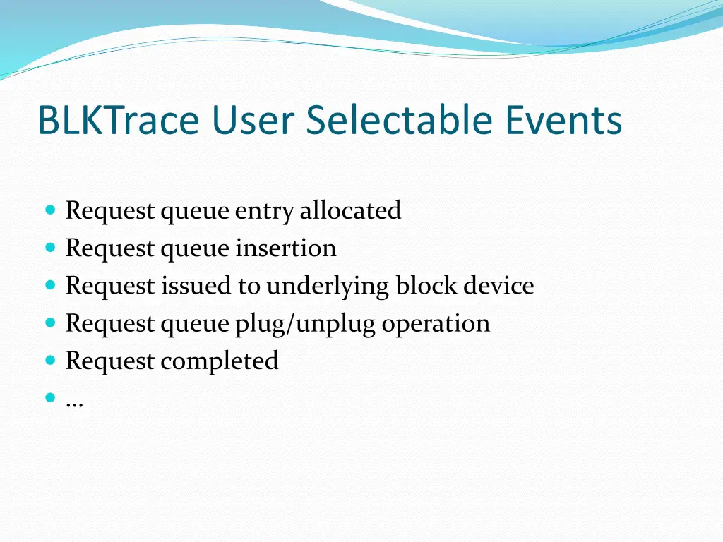 blktrace user selectable events