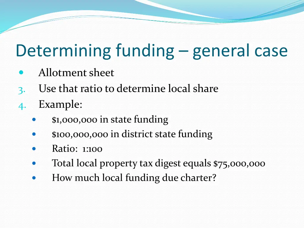 determining funding general case 1