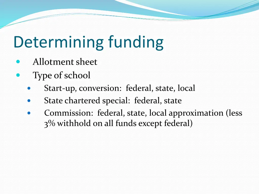 determining funding
