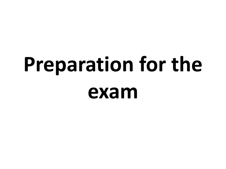 preparation for the exam