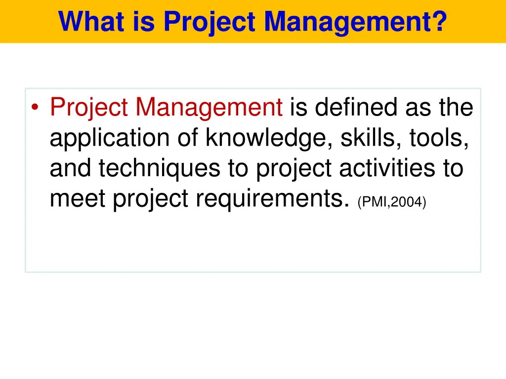 what is project management 1