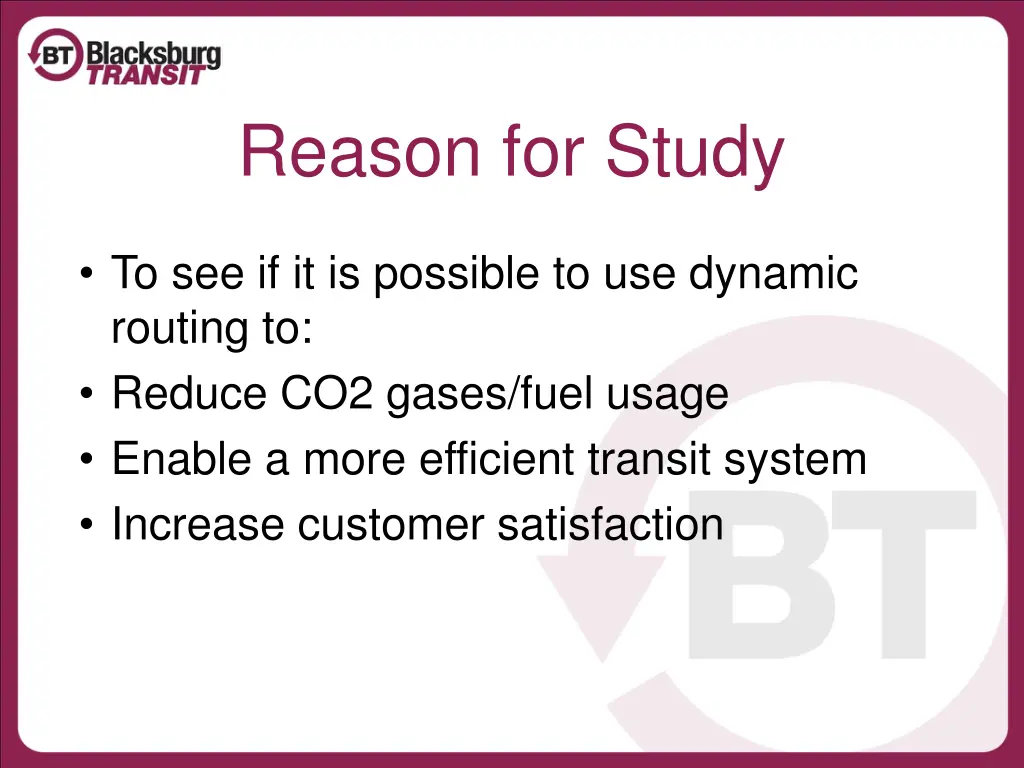 reason for study