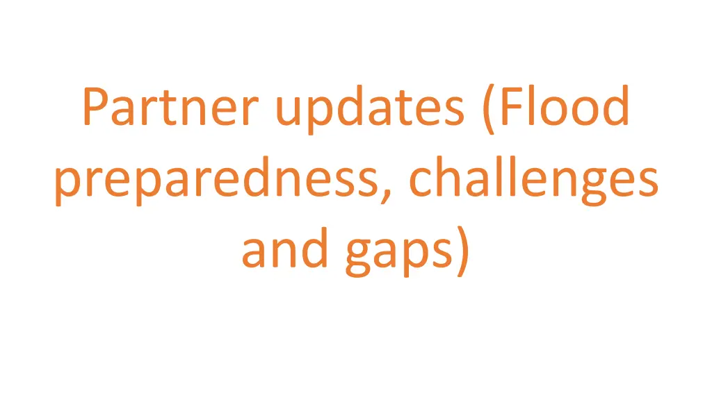 partner updates flood preparedness challenges