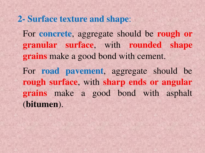 2 surface texture and shape for concrete
