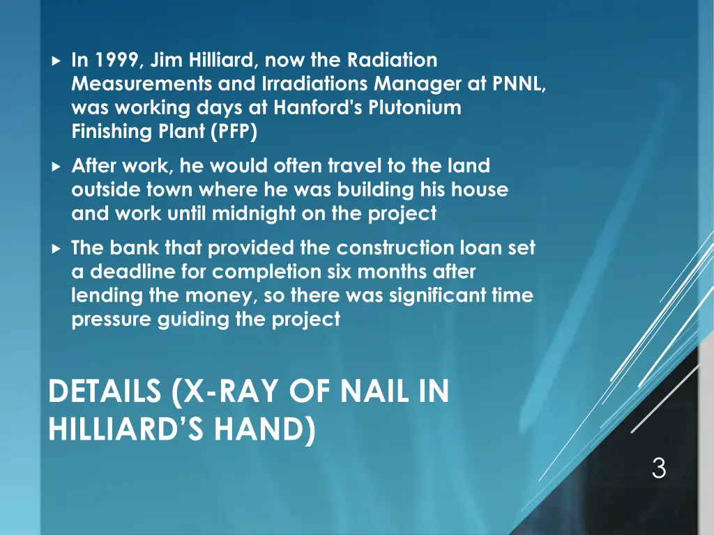 in 1999 jim hilliard now the radiation
