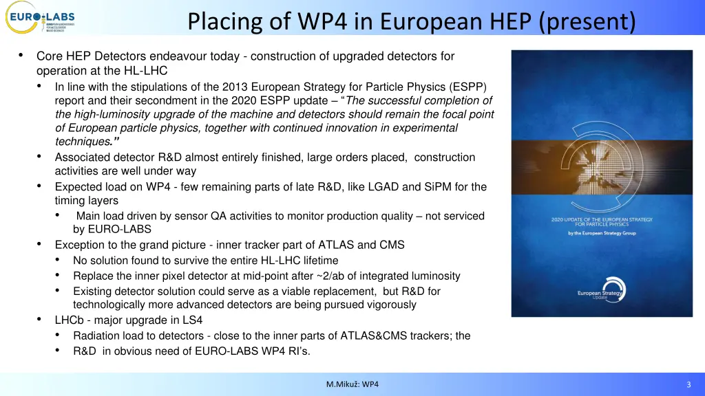 placing of wp4 in european hep present