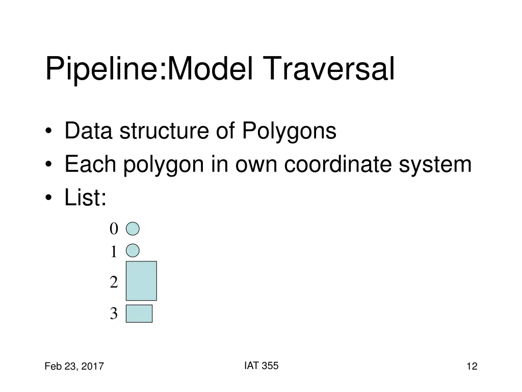 pipeline model traversal