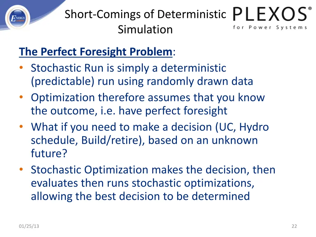 short comings of deterministic simulation