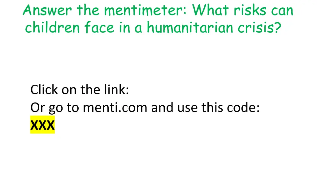 answer the mentimeter what risks can children