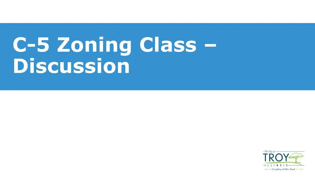 c 5 zoning class discussion