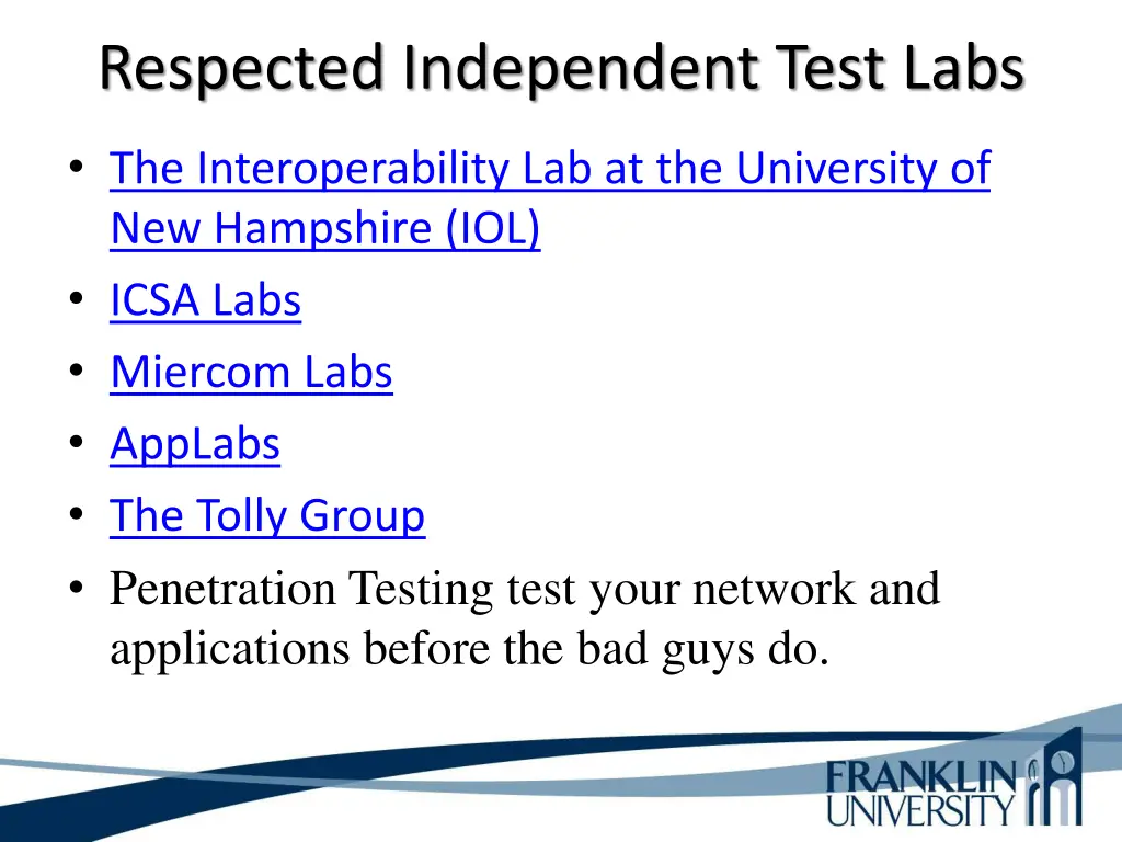 respected independent test labs