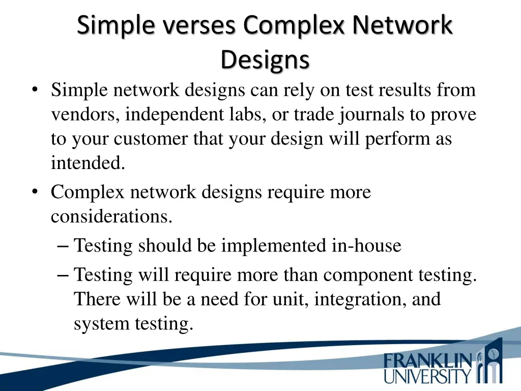 simple verses complex network designs simple