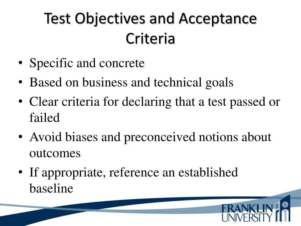 test objectives and acceptance criteria