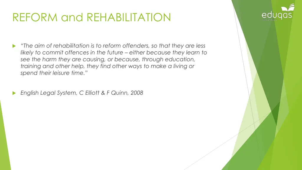 reform and rehabilitation