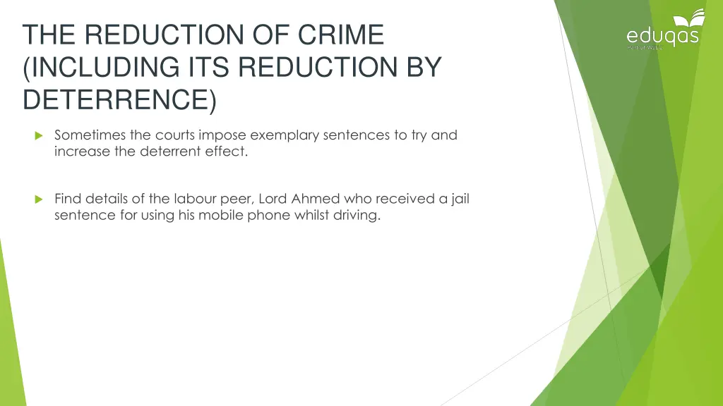 the reduction of crime including its reduction 3