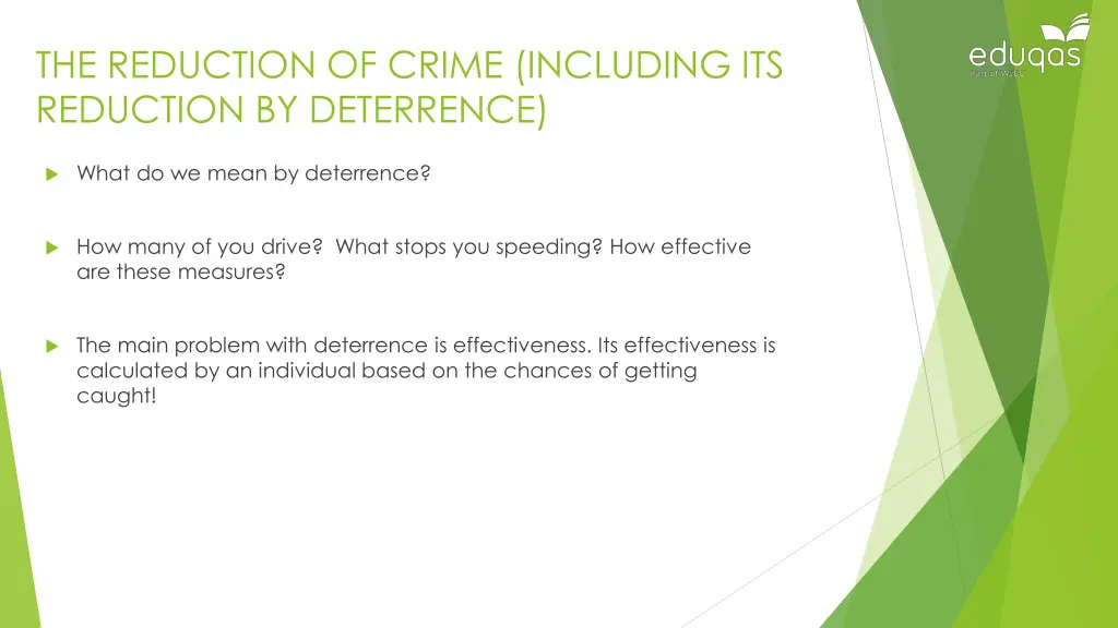 the reduction of crime including its reduction