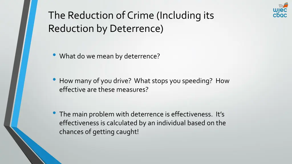 the reduction of crime including its reduction