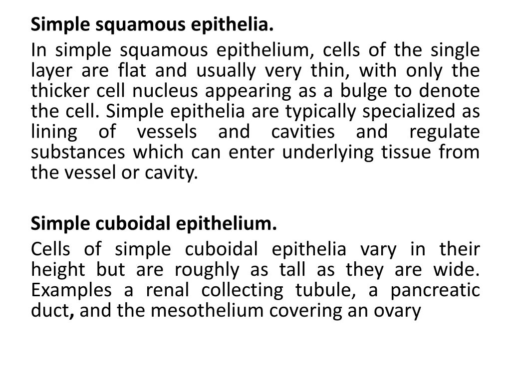 simple squamous epithelia in simple squamous