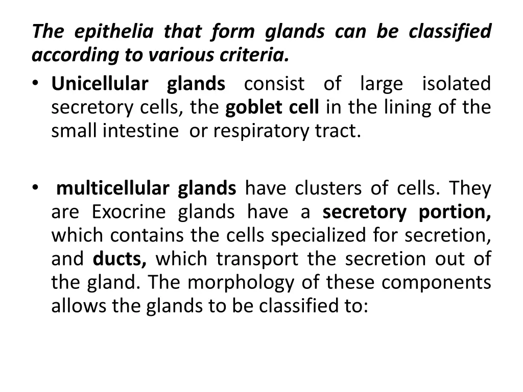 the epithelia that form glands can be classified