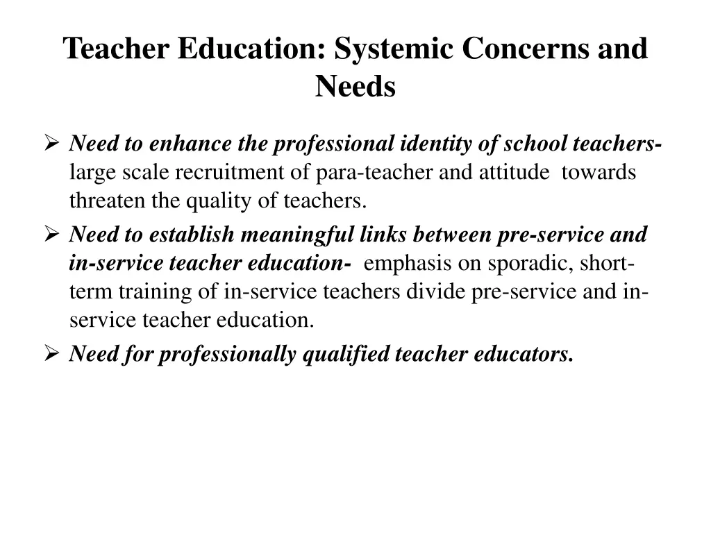 teacher education systemic concerns and needs