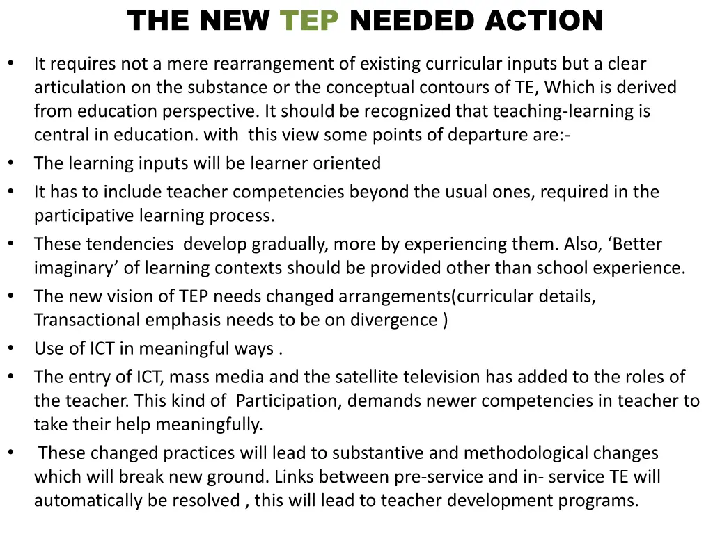 the new tep needed action