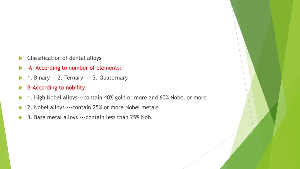 classification of dental alloys
