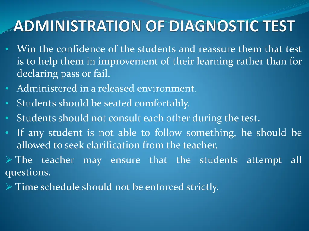 win the confidence of the students and reassure