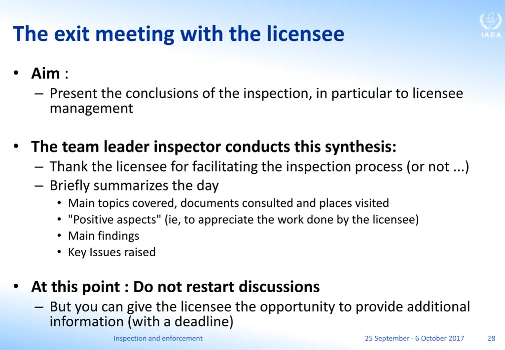 the exit meeting with the licensee