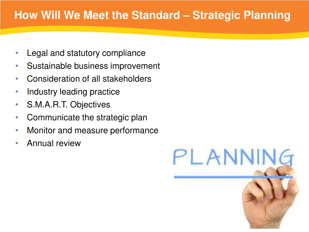 how will we meet the standard strategic planning