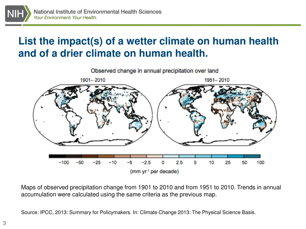 list the impact s of a wetter climate on human