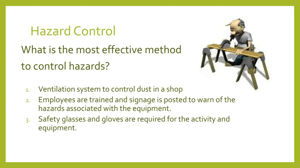 hazard control