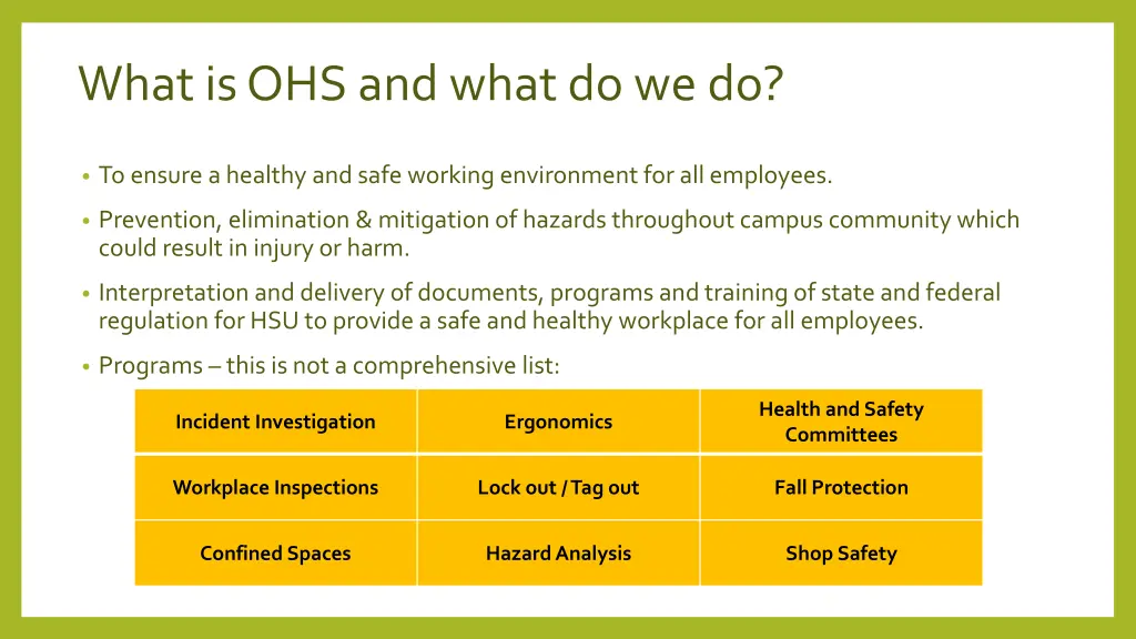 what is ohs and what do we do