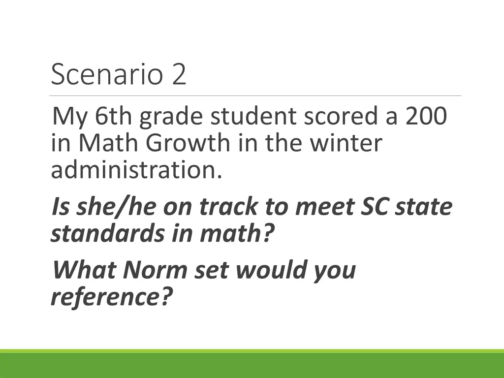 scenario 2 my 6th grade student scored