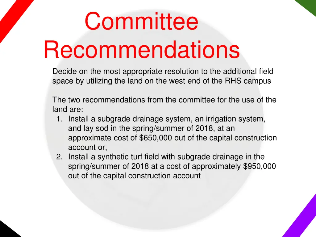 committee recommendations decide on the most