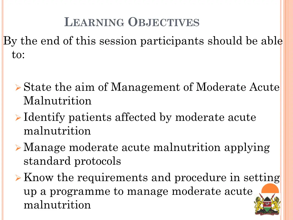 l earning o bjectives by the end of this session