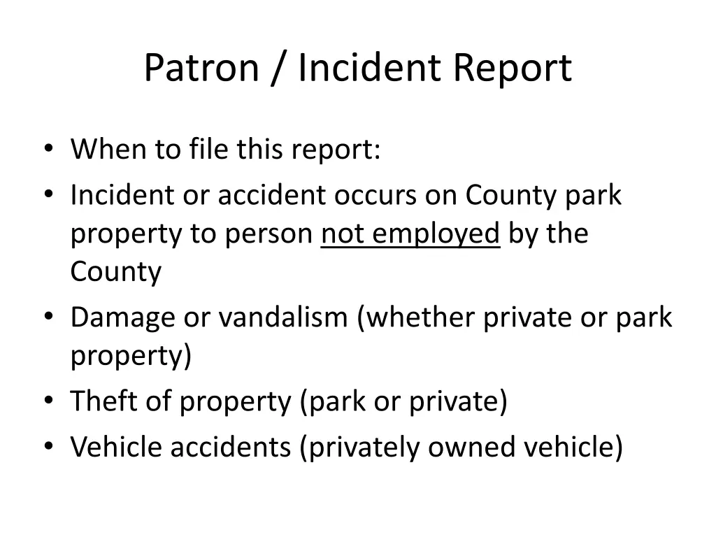 patron incident report