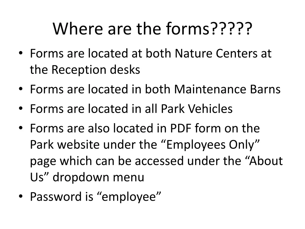 where are the forms forms are located at both