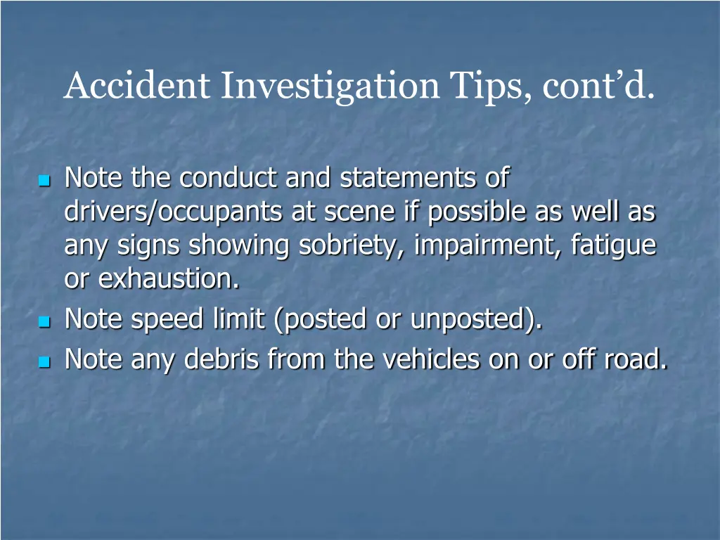 accident investigation tips cont d 3