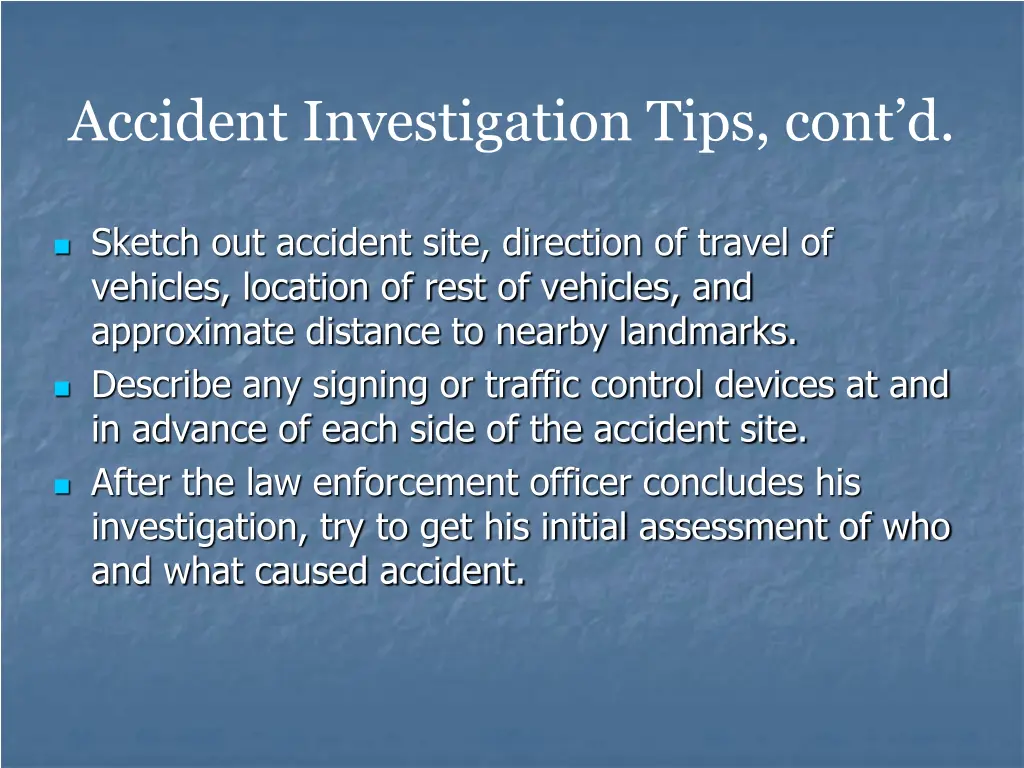 accident investigation tips cont d 5
