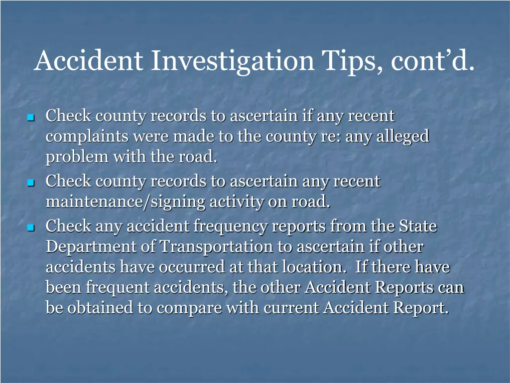 accident investigation tips cont d 8