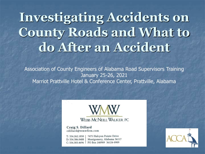 investigating accidents on county roads and what