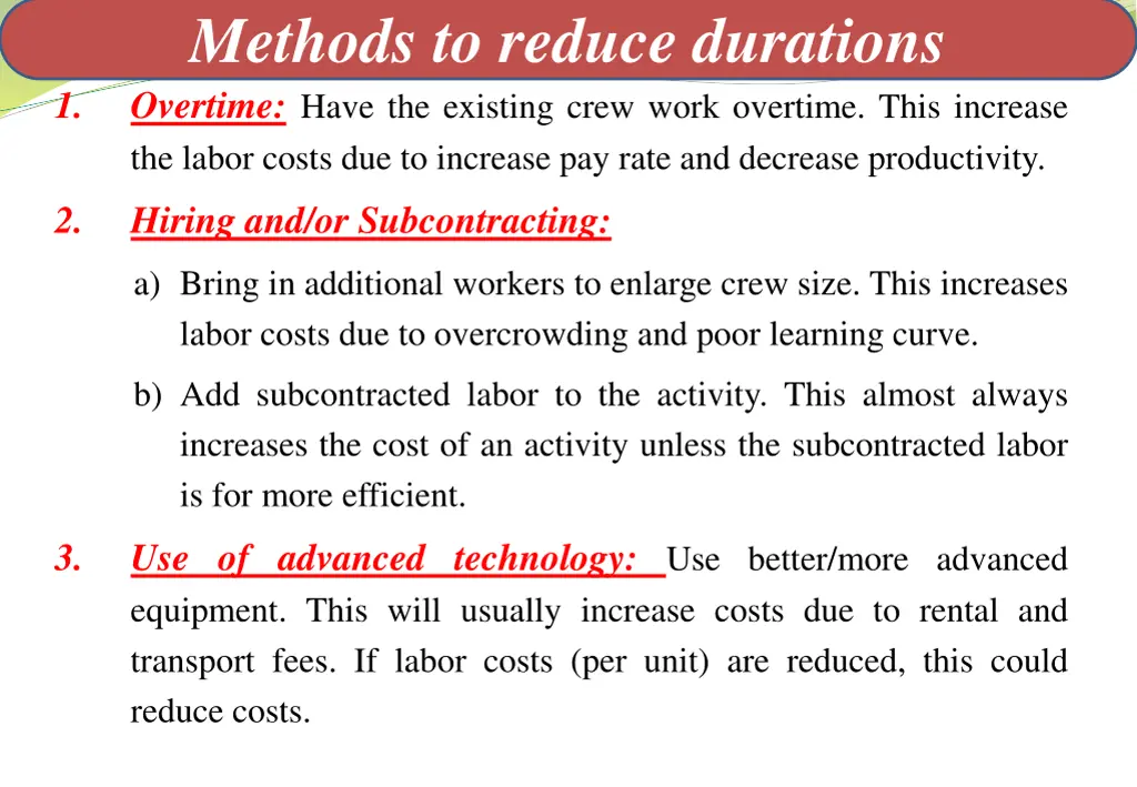 methods to reduce durations overtime have
